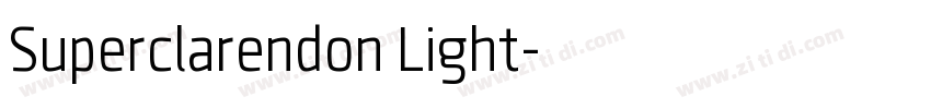 Superclarendon Light字体转换